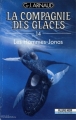 Couverture La Compagnie des Glaces, tome 14 : Les Hommes-Jonas Editions Fleuve (Noir - La Compagnie des glaces) 1990