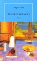 Couverture Tendres silences Editions de La Table ronde (Quai voltaire) 1999