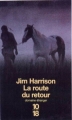 Couverture La route du retour Editions 10/18 (Domaine étranger) 2000
