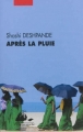 Couverture Après la pluie Editions Philippe Picquier (Poche) 2014