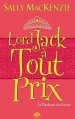 Couverture La duchesse des coeurs, tome 2 : Lord Jack à tout prix Editions Milady 2013