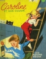 Couverture Caroline et son cousin Editions Hachette (Les albums roses) 1959