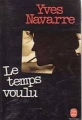 Couverture Le temps voulu Editions Le Livre de Poche 1981