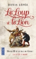 Couverture Le loup et le lion Editions Pocket 2016