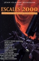 Couverture Escales 2000 : douze récits de science-fiction Editions Fleuve 1999