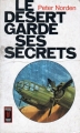 Couverture Le désert garde ses secrets Editions Presses pocket 1971