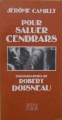 Couverture Pour saluer Cendrars Editions Actes Sud 1987