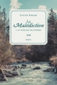 Couverture La Malédiction, tome 2 : Au confluent des rivières Editions Goélette 2015