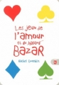 Couverture Les jeux de l'amour et du bazar Editions Mijade (Zone J) 2014