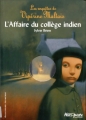 Couverture Les enquêtes de Vipérine Maltais, tome 2 : L'affaire du collège indien Editions Gallimard  (Jeunesse - Hors-piste) 2015