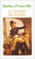 Couverture Le chevalier Des Touches Editions Flammarion (GF) 1995