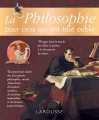 Couverture La philosophie pour ceux qui ont tout oublié Editions Larousse 2014