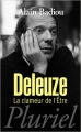 Couverture Deleuze "La clameur de l'être" Editions Fayard (Essais) 2013