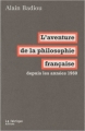 Couverture L'aventure de la philosophie française : Depuis les années 1960 Editions La Fabrique 2012