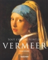 Couverture Vermeer / Tout l'oeuvre peint de Vermeer Editions Taschen 2001