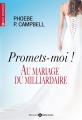 Couverture Promets-moi ! : Au mariage du milliardaire Editions Addictives (Adult romance) 2015