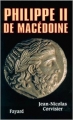 Couverture Philippe II de Macédoine Editions Fayard 2002