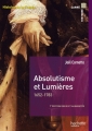 Couverture Absolutisme et Lumières 1652-1783 Editions Hachette (Carré histoire) 2014