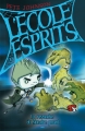 Couverture L'école des esprits, tome 4 : La revanche du monstre puant Editions AdA 2014