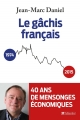Couverture Le gâchis français Editions Tallandier 2015