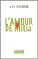 Couverture L'Amour de Mitia Editions Gallimard  (L'imaginaire) 2004