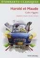 Couverture Harold et Maude Editions Flammarion (GF - Etonnants classiques) 2014