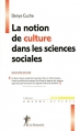 Couverture La notion de culture dans les sciences sociales Editions La découverte (Repères) 2010