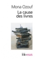 Couverture La cause des livres Editions Folio  (Essais) 2013