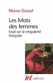 Couverture Les Mots des femmes Editions Gallimard  (Tel) 1999