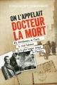 Couverture On l'appelait Docteur La Mort Editions France Loisirs 2015