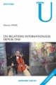 Couverture Les relations internationales depuis 1945 Editions Armand Colin (U histoire) 2008