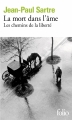 Couverture Les Chemins de la Liberté, tome 3 : La Mort dans l'âme Editions Folio  2012