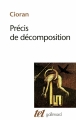 Couverture Précis de décomposition Editions Gallimard  (Tel) 2010