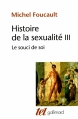 Couverture Histoire de la sexualité, tome 3 : Le souci de soi Editions Gallimard  (Tel) 2010