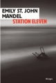 Couverture Station Eleven Editions Rivages 2016