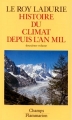 Couverture Histoire du climat depuis l'an mil, tome 2 Editions Flammarion (Champs - Histoire) 1993