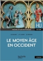 Couverture Le Moyen Age en Occident Editions Hachette (Supérieur) 2011