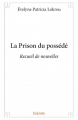 Couverture La prison du possédé Editions Autoédité 2016