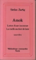 Couverture Amok, Lettre d'une inconnue, Ruelle au clair de lune Editions Stock (Bibliothèque cosmopolite) 1988