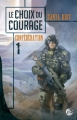 Couverture La Confédération, tome 1 : Le choix du courage Editions Bragelonne 2013