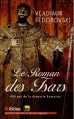 Couverture Le Roman des Tsars : 400 ans de dynastie Romanov Editions du Rocher (Le roman des lieux et destins magiques) 2013