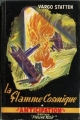 Couverture La flamme cosmique Editions Fleuve (Noir - Anticipation) 1952