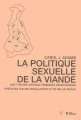 Couverture La politique sexuelle de la viande : Une théorie critique féministe végane Editions L'âge d'Homme (V) 2016