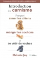 Couverture Introduction au carnisme Editions L'âge d'Homme (V) 2016