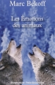 Couverture Les Emotions des animaux Editions Rivages (Poche - Petite bibliothèque) 2013