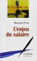 Couverture L'enjeu du salaire Editions La dispute 2012