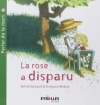 Couverture La rose a disparu Editions Eyrolles (Jeunesse) 2013