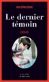 Couverture Le Dernier Témoin Editions Actes Sud (Actes noirs) 2014