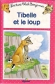 Couverture Tibelle et le loup Editions Cerf-Volant 1998