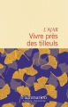 Couverture Vivre près des tilleuls Editions Flammarion 2016